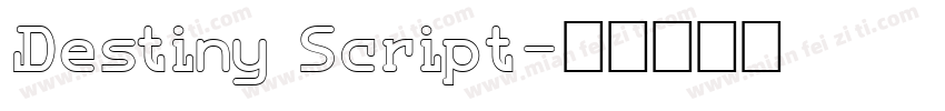 Destiny Script字体转换